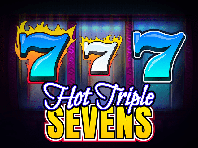 Hot Triple Sevens Slot za darmo
